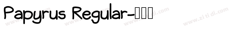 Papyrus Regular字体转换